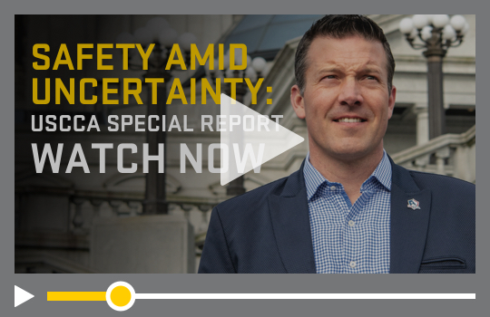 Watch "Safety Amid Uncertainty: A USCCA Special Report" Now