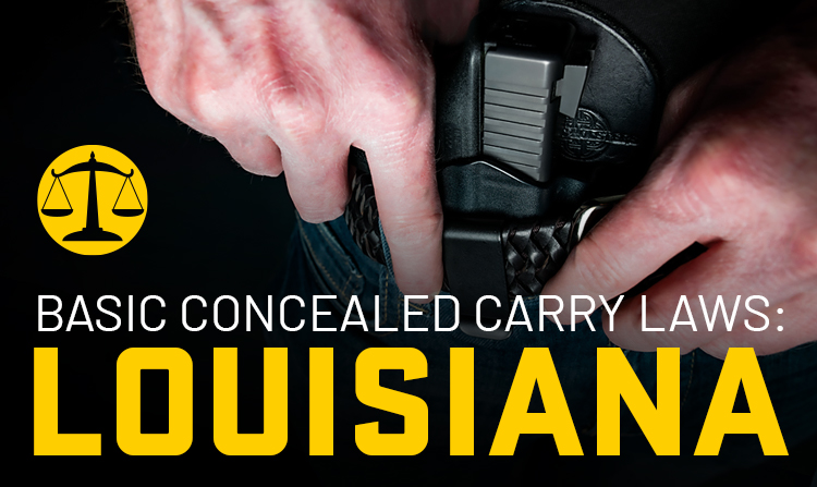Read Basic Concealed Carry Laws: Louisiana
